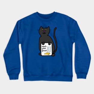 Cute Cat Says Wash Your Paws Crewneck Sweatshirt